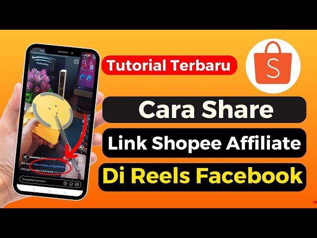 Cara Share Link Shopee Affiliate Di Facebook Reels 2024