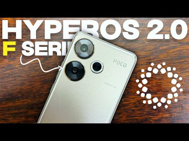 HyperOS 2.0 Update for POCO F Series Devices - Features, Devices List, and Expected Release Date 