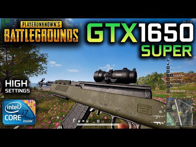 PUBG : GTX 1650 Super + i7 3770 | High Settings | 1080P