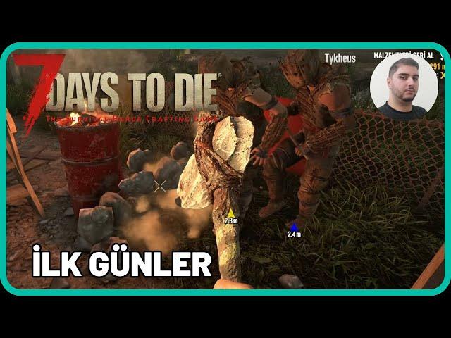 İlk Gün | 7 Days To Die Multiplayer Server2Days Bölüm 1