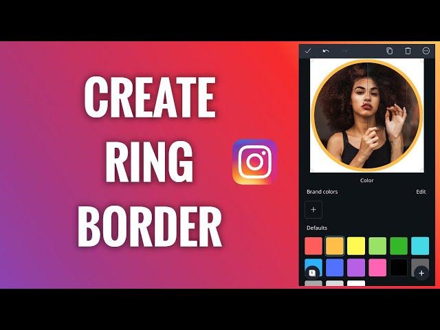 How To Create A Ring Border Around Instagram Profile Picture Using Canva
