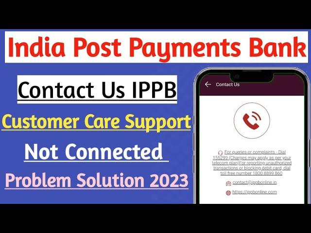 How to Contact IPPB Customer Care Support 155299?