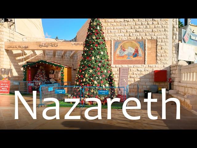 Nazareth on the Eve of Christmas! Walking Through the Old City and Its Sacred Places.