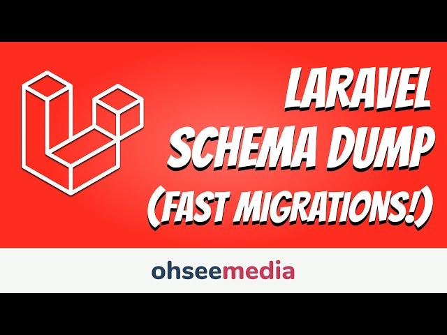 Using Laravel schema dump for faster migrations (Laravel 8)