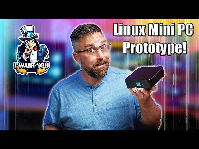 A Linux Mini PC Prototype —I Need Your Feedback!