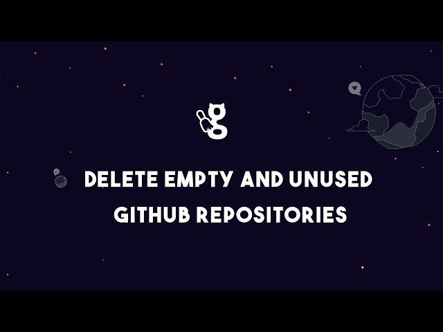 How To Delete Empty and Unused GitHub Repositories