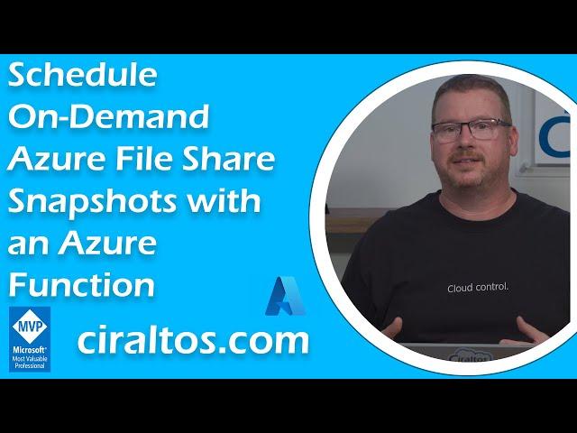 Schedule On-Demand Azure File Share Snapshots with an Azure Function