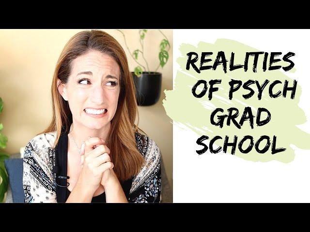 What Psychology Grad School is Really Like