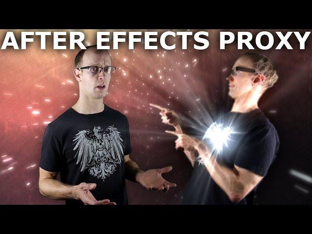 How to Make After Effects Faster with Proxies