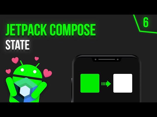 State - Android Jetpack Compose - Part 6