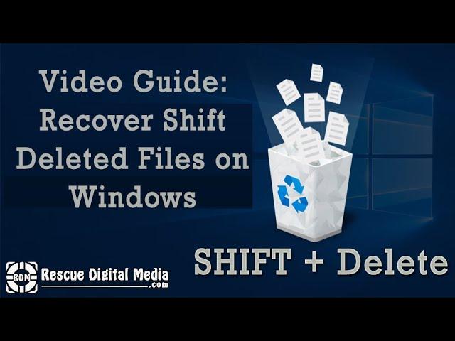 How to Recover Shift Deleted Files On Windows PC? | How-To Tutorial | Rescue Digital Media