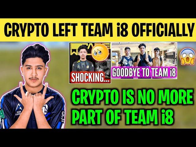 CRYPTO LEFT TEAM i8 | Team i8 Official Goodbye To Crypto | Pmsl Disaster Explained