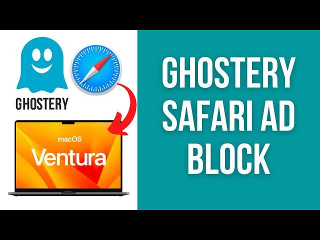 Get the BEST FREE ad-blocker for Safari on Mac: Ghostery