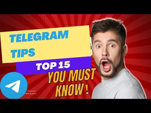 Top 15 Telegram Tips and Tricks 2024 What every Telegram needs to know Latest