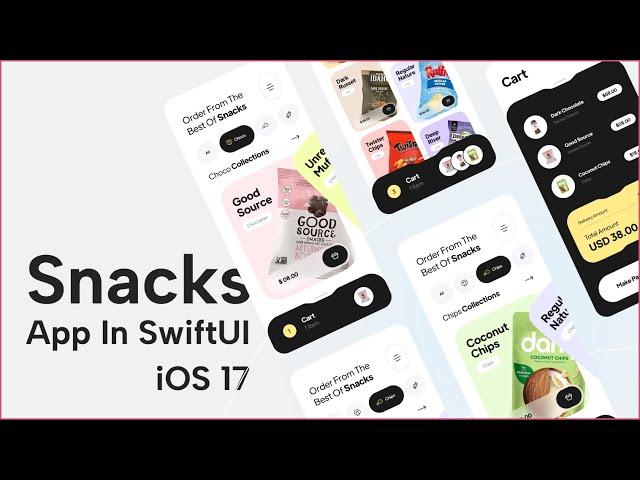 Let's Build Snacks Shop App using SwiftUI | iOS 17