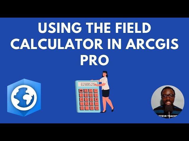 Using Field Calculator In Arcgis Pro