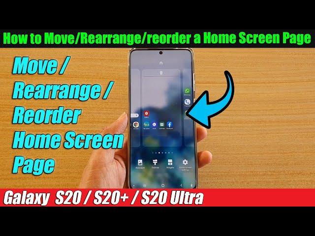 Galaxy S20/S20+: How to Move/Rearrange/reorder a Home Screen Page