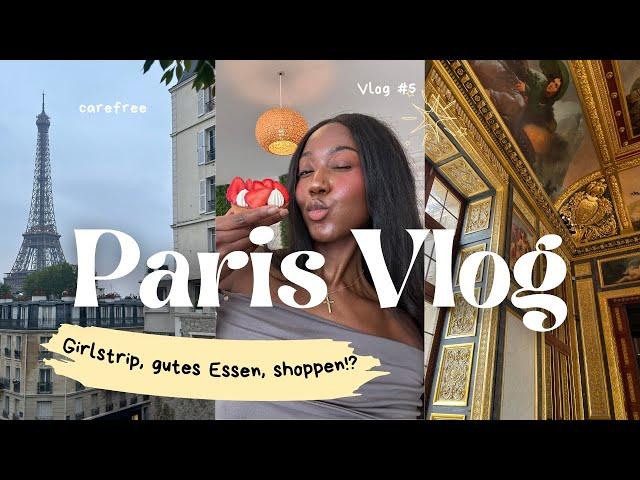 PARIS VLOG I girlstrip, gutes essen, shoppen