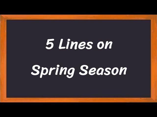 Spring Season Short 5 Lines in English