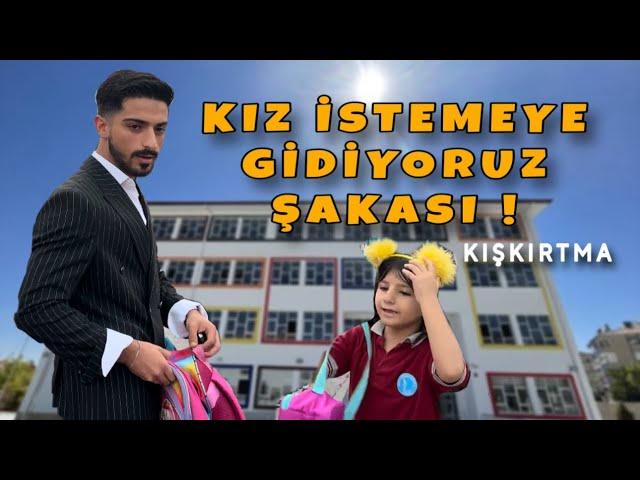 KARDEŞİMİ OKULDAN ALIP KIZ İSTEMEYE GİDİYORUZ ŞAKASI ! ( DAMAT TRAŞI OLDUM )