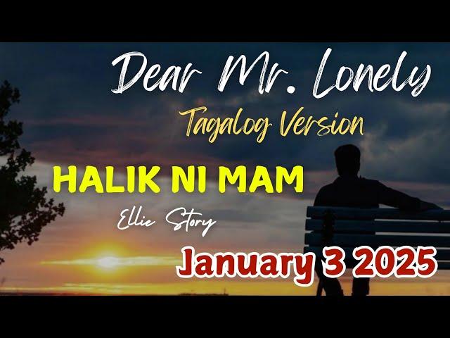 Dear Mr Lonely Dramas Tagalog January 3 2025 Dear MOR January 3 2025 Papa Dudut January 3 2025