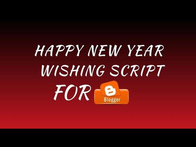 Happy New Year Wishing Script for Blogger [2020]