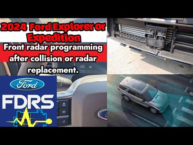 How to program Front radar sensor on 2024 Ford Explorer, Expedition with FDRS very simple!