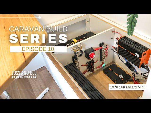 Episode 10 - DIY OFF-GRID 12V ELECTRICAL INSTALL - Caravan Build Series | 1978 Millard Mini Pop Top