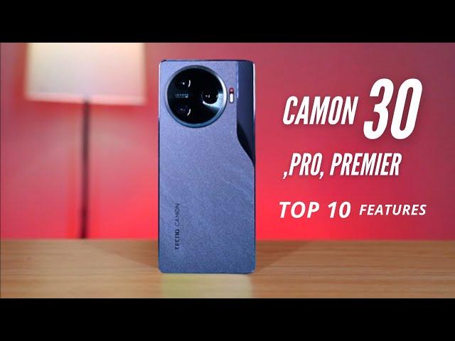 Tecno Camon 30,Pro,Premier 5G | Top 10 Best Features | Tips and Tricks | Maximize Your Experience