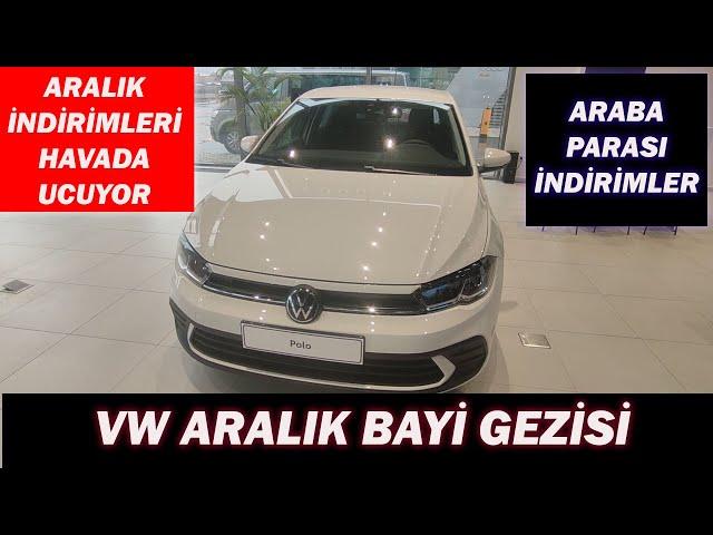 VW ARALIK BAYİ GEZİSİ| ARALIK İNDİRİMLEİ HAVADA UCUYOR ARABA PARASI İNDİRİMLER