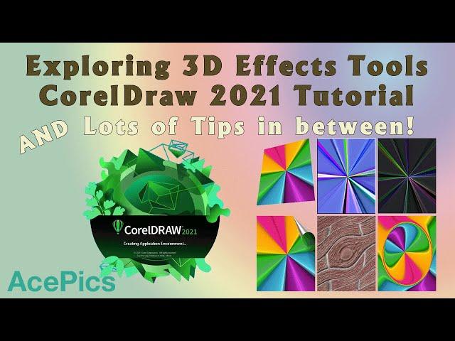 Exploring 3D Effects in CorelDraw 2021 - How to use 6 different 3D Effects