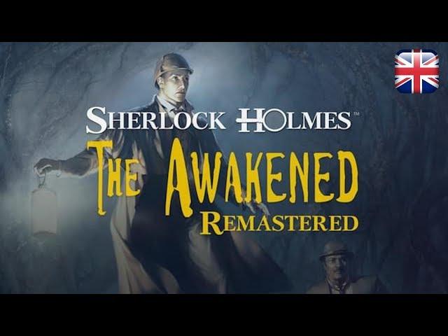 Sherlock Holmes: The Awakened Remastered - English Longplay - No Commentary