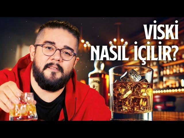 VİSKİ NASIL İÇİLİR?