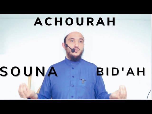 ACHOURAH ENTRE LES GENS DE LA SOUNAH ET CEUX DE LA BIDA'