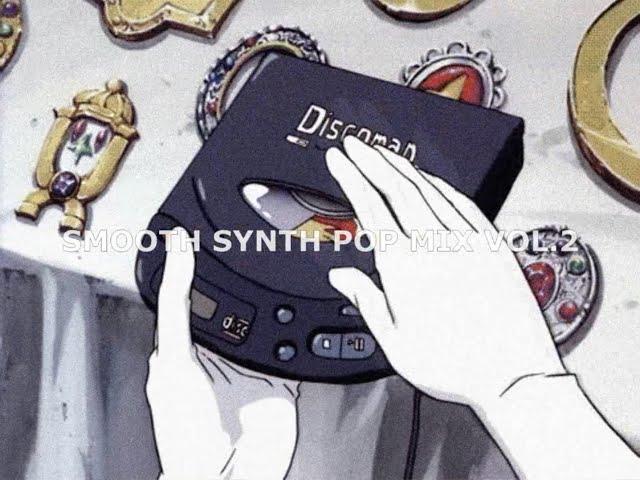 SMOOTH SYNTH POP MIX VOL 2 [나른한 신스 팝 믹스 VOL.2]