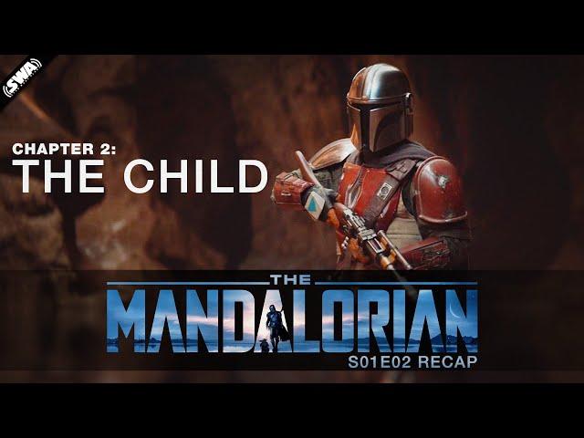 The Mandalorian Chapter 2: The Child | Recap