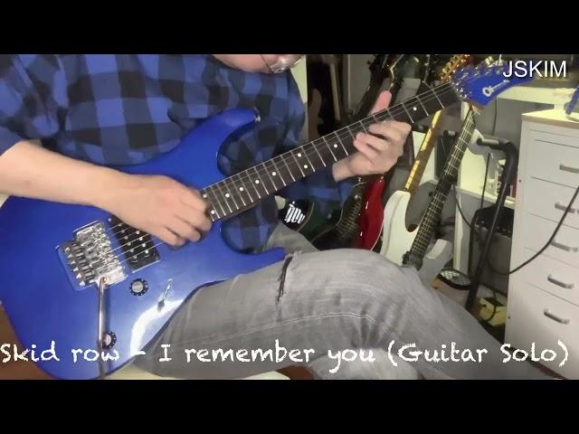 Skid row - I remember  you (Guitar solo cover, Charvel CDS-045)