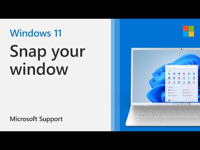 How to snap your windows in Windows 11 | Microsoft