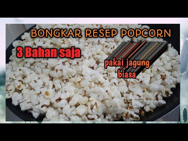 Bongkar Resep Popcorn Pakai Jagung Biasa