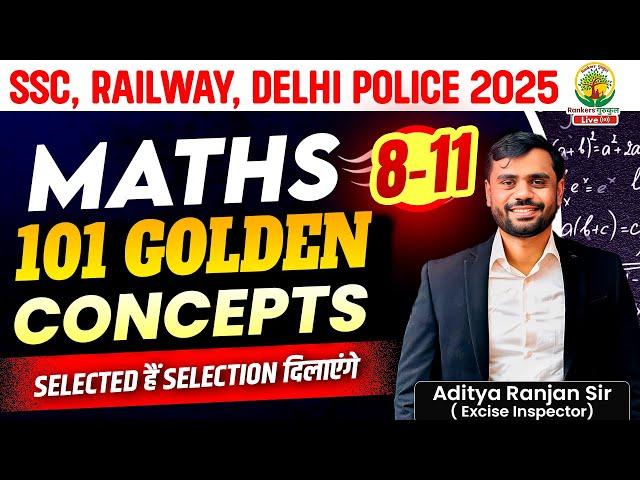 Class 05 | 101 Golden Concepts | SSC EXAMS 2025 | Maths By Aditya Ranjan Sir #ssc #2025 #maths