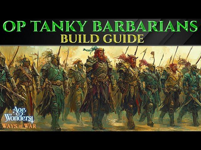 OP TANKY RANGED BARBARIAN BUILD Guide - Age Of Wonders 4