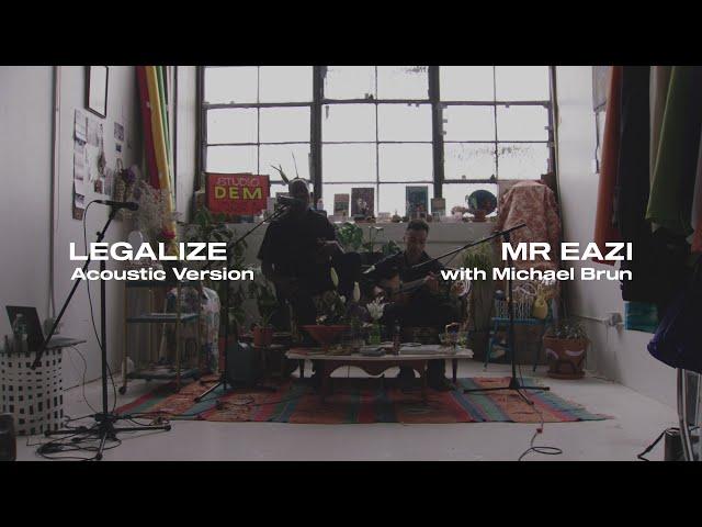 Mr Eazi - Legalize (Acoustic) [feat. Michael Brun] [Live Performance Video]