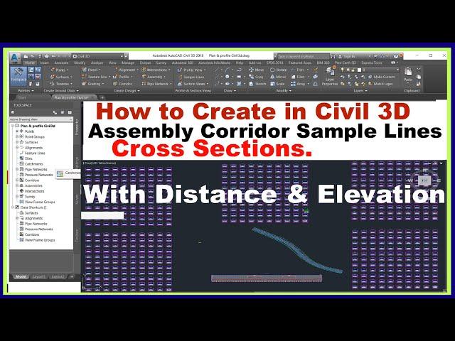 How to Create in Civil 3D Assembly Corridor Sample Lines & Cross Sections. With Distance & Elevation