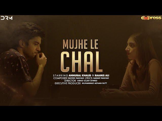 Meryem | Mujhe Le Chal | OST