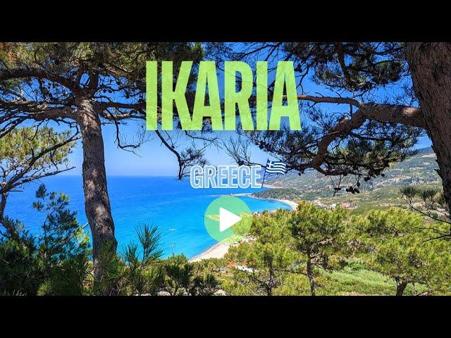 Welcome to the Agean Island of Ikaria...