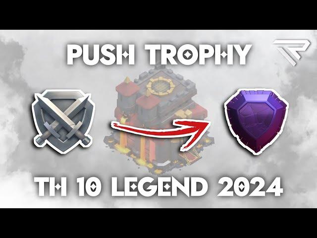 TH 10 Push ke Liga Legenda di tahun 2024! - Strategi TH 10 | COC Indonesia