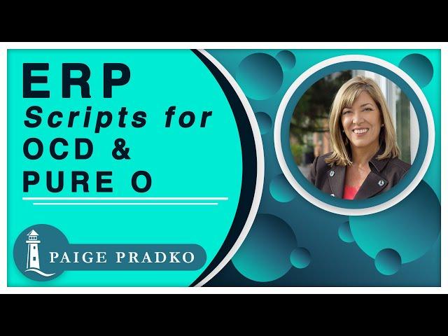 ERP Scripts for OCD & Pure O