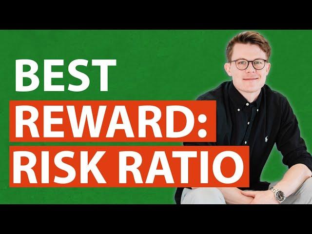 The Best Reward:Risk Ratio? What You Need To Know!