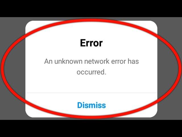 An Unknown Network Error Has Occurred Instagram Login