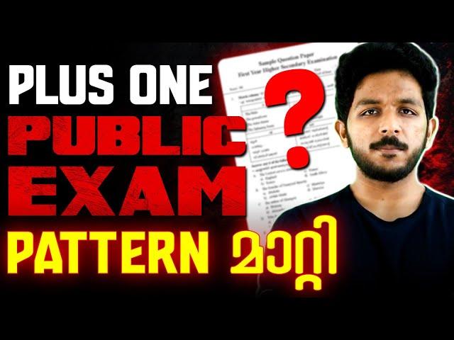 Plus One Public Exam Pattern Completely Changed ! What Next .??? | Exam Winner +1